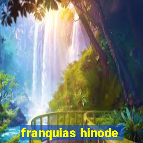 franquias hinode